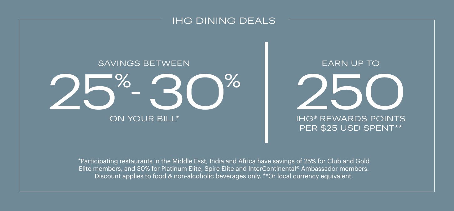 Dine For Up To 30 Off Your Bill Ihg