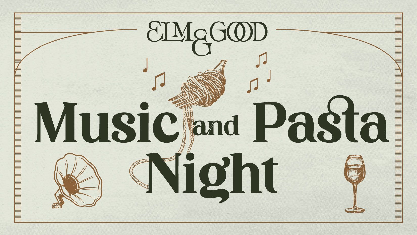 Elm & Good Music & Pasta Night