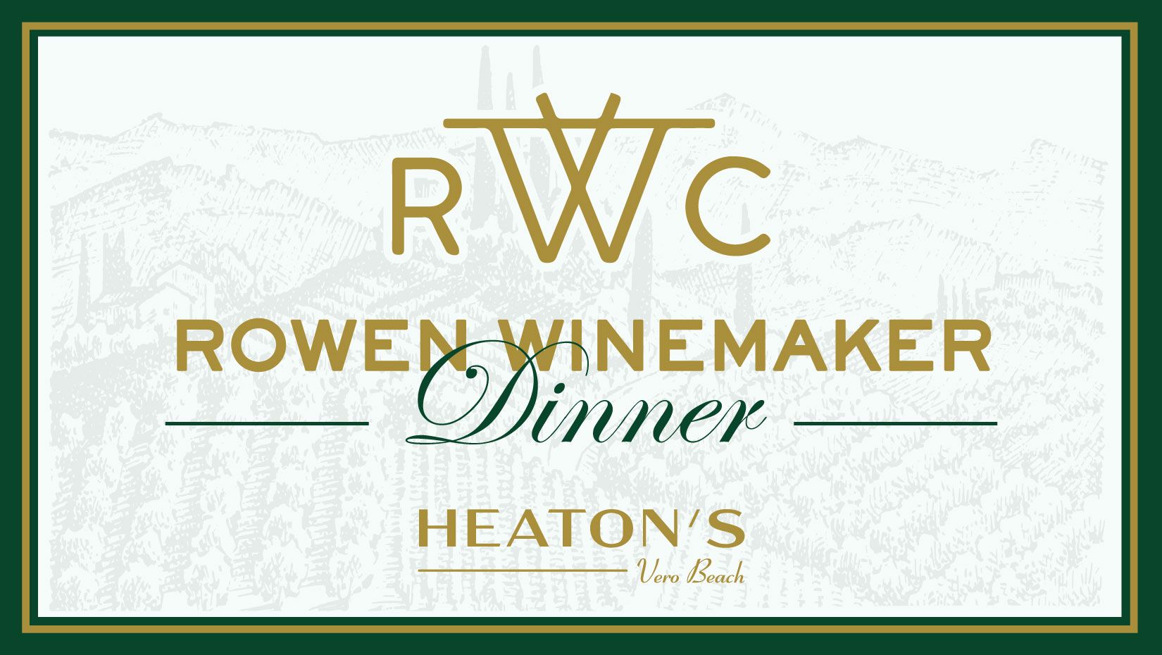 heaton's Rowen Winemaker Dinner