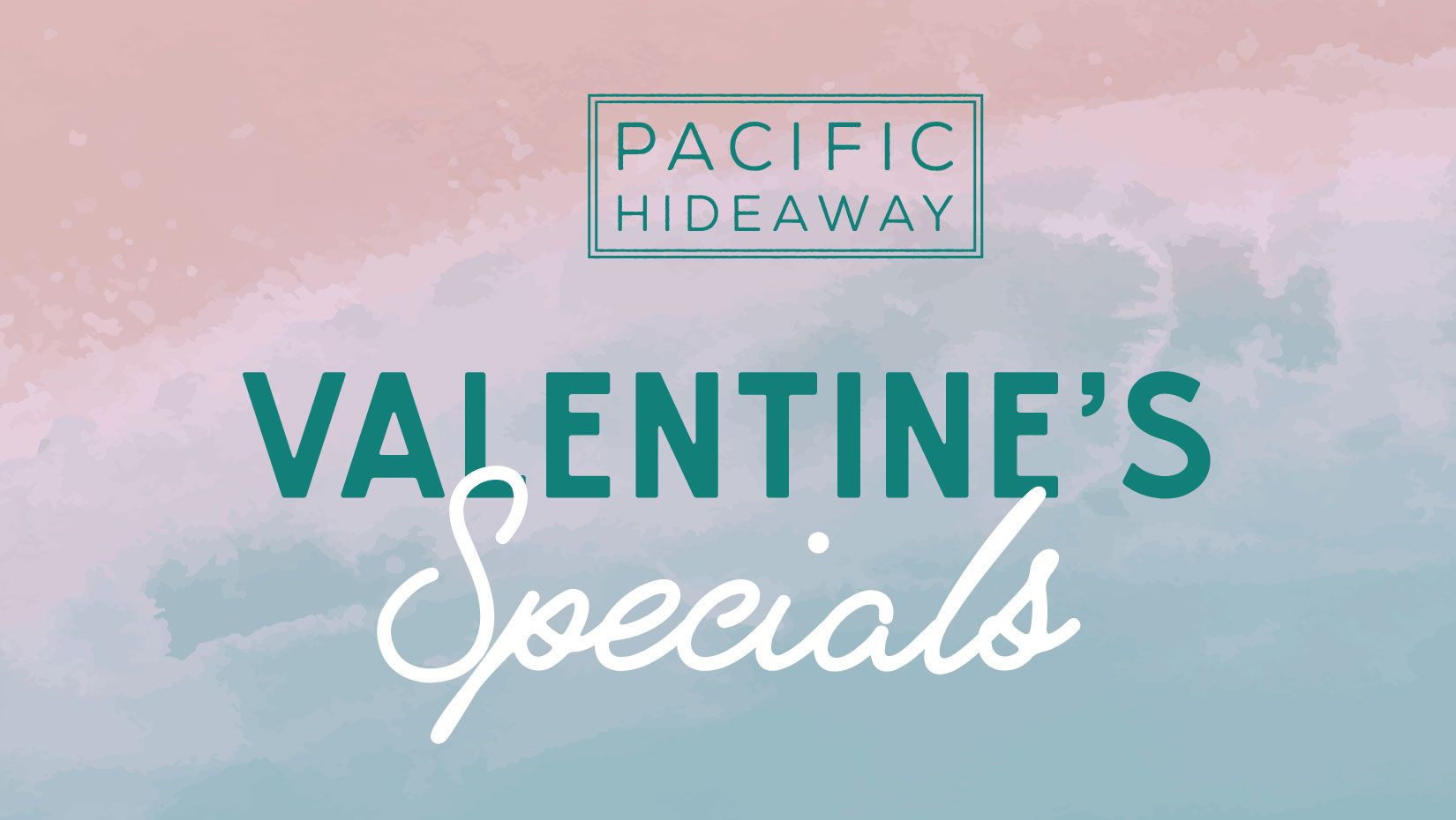 Pacific Hideaway special event