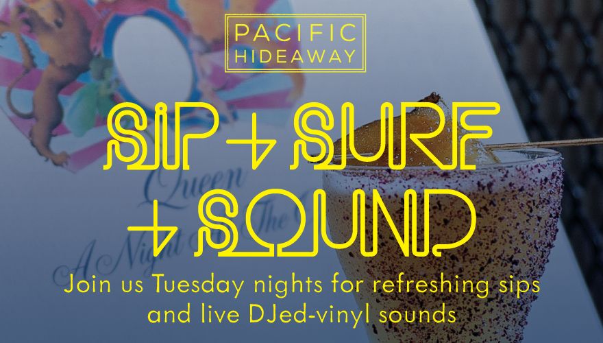 Join us Tuesday nights for refreshing sips and live DJed-vinyl sounds
