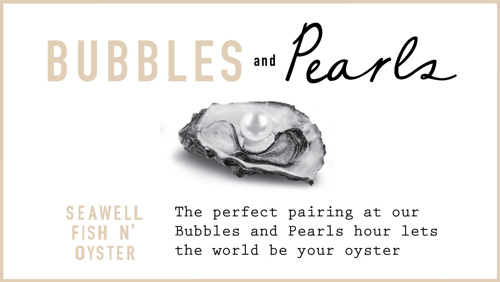 seawell oysters and bubbles