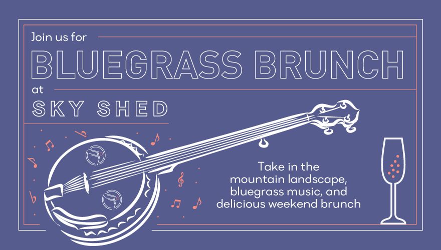 Take in the mountain landsape bluegrass music and delicious weekend brunch