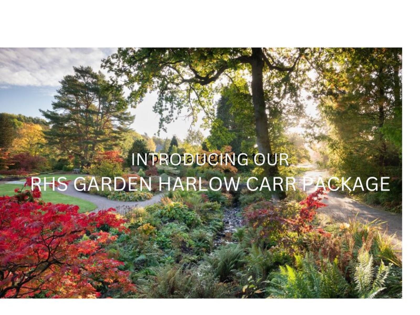RHS Garden Harlow Carr package