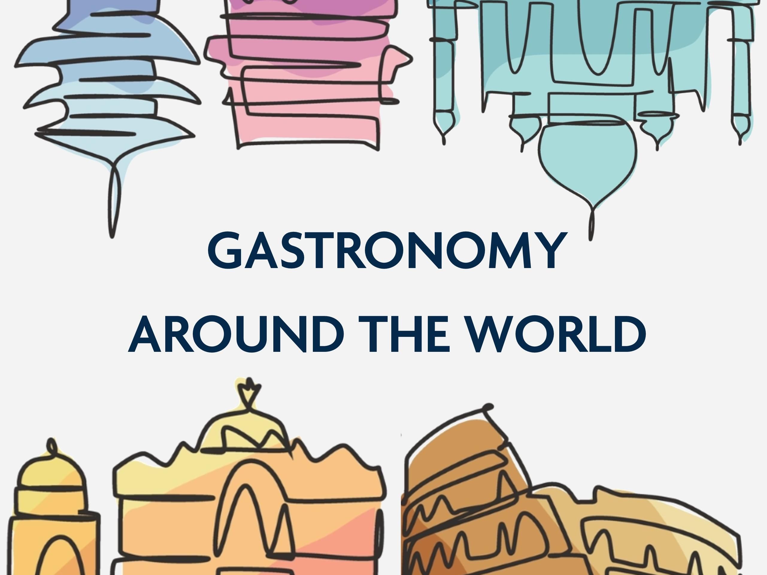 Gastronomy around the world