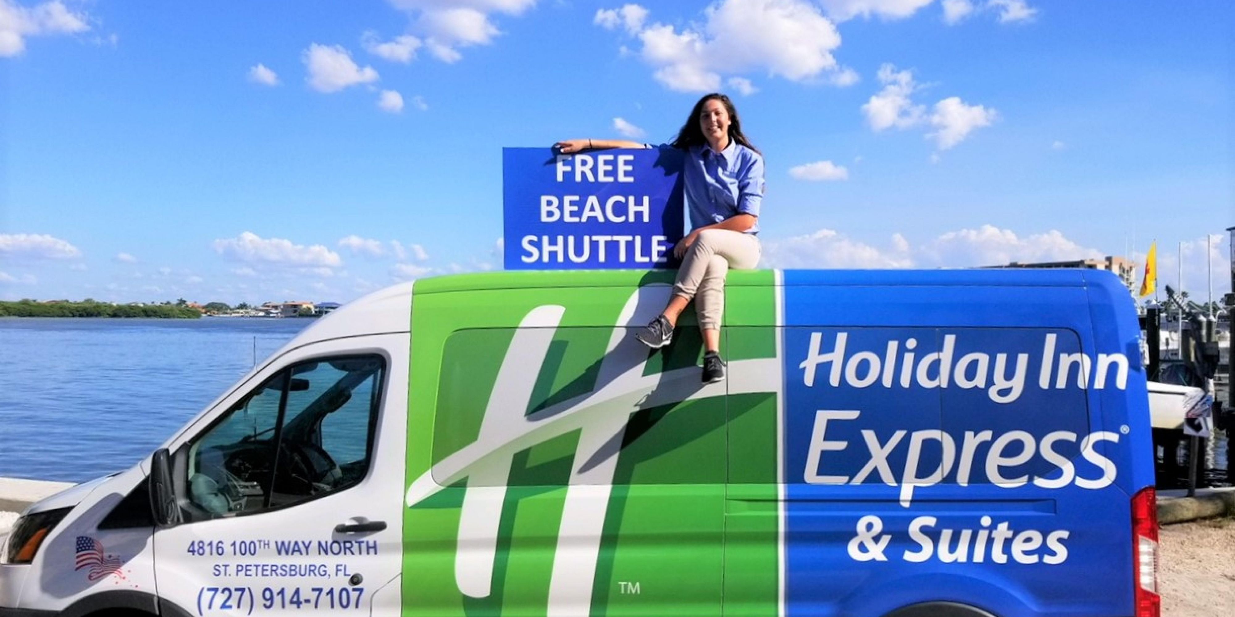 We have a complimentary shuttle that takes you anywhere within five miles including the beach!