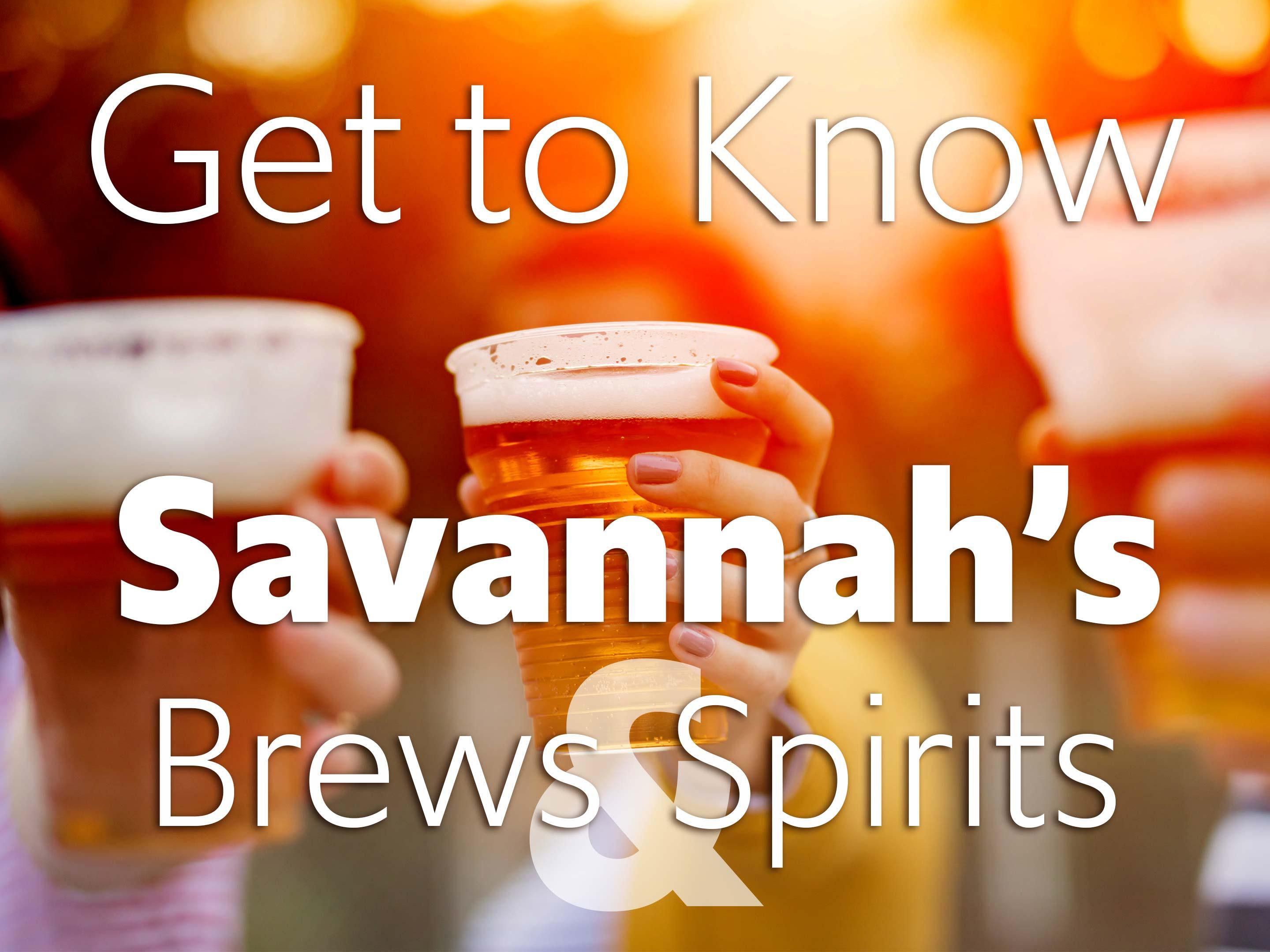 Meet Savannah's Brews & Spirits