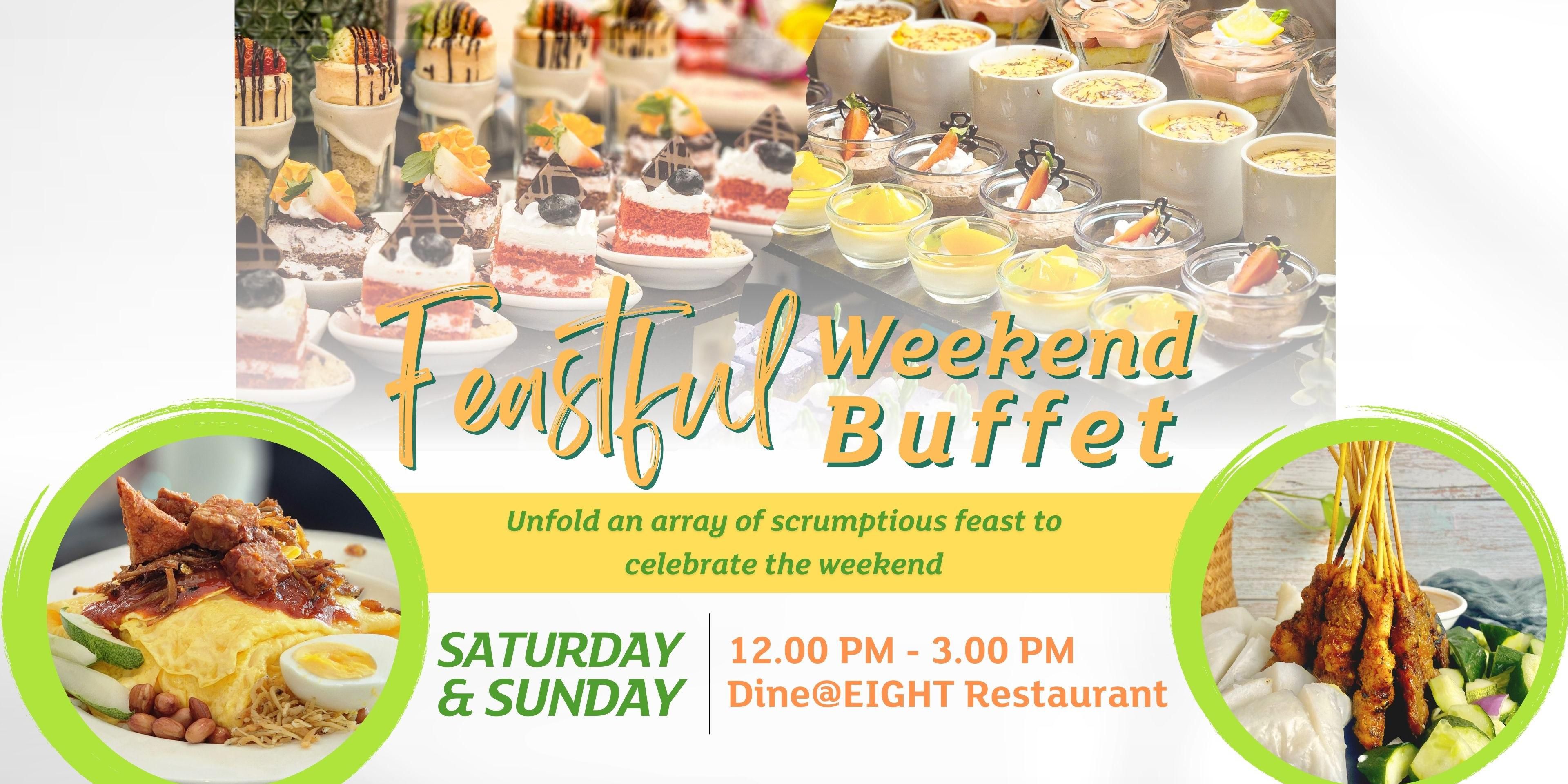 Feastful Weekend Hi-Tea Buffet