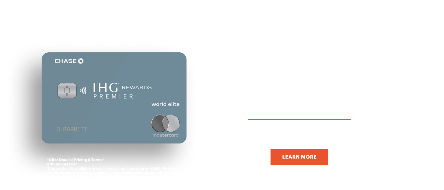 Earn 140,000 bonus points with the IHG Rewards Premier Credit Card