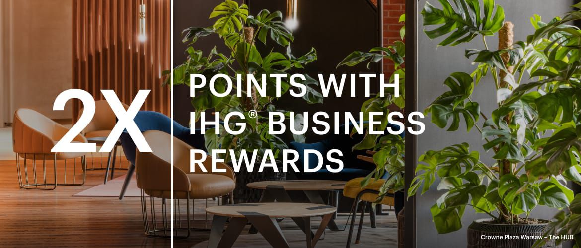IHG Business Rewards, Crowne Plaza Varsovie – Le HUB