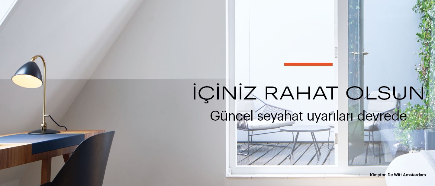 REST EASY |​Mevcut seyahat uyarılarıyla​