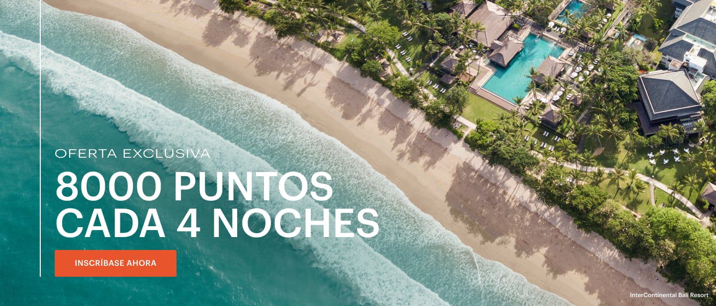 Oferta exclusiva: 8000 puntos cada 4 noches INSCRÍBASE AHORA