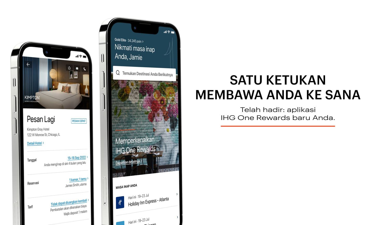 CUKUP DENGAN SATU KETUKAN  Telah hadir: aplikasi  IHG One Rewards baru Anda.