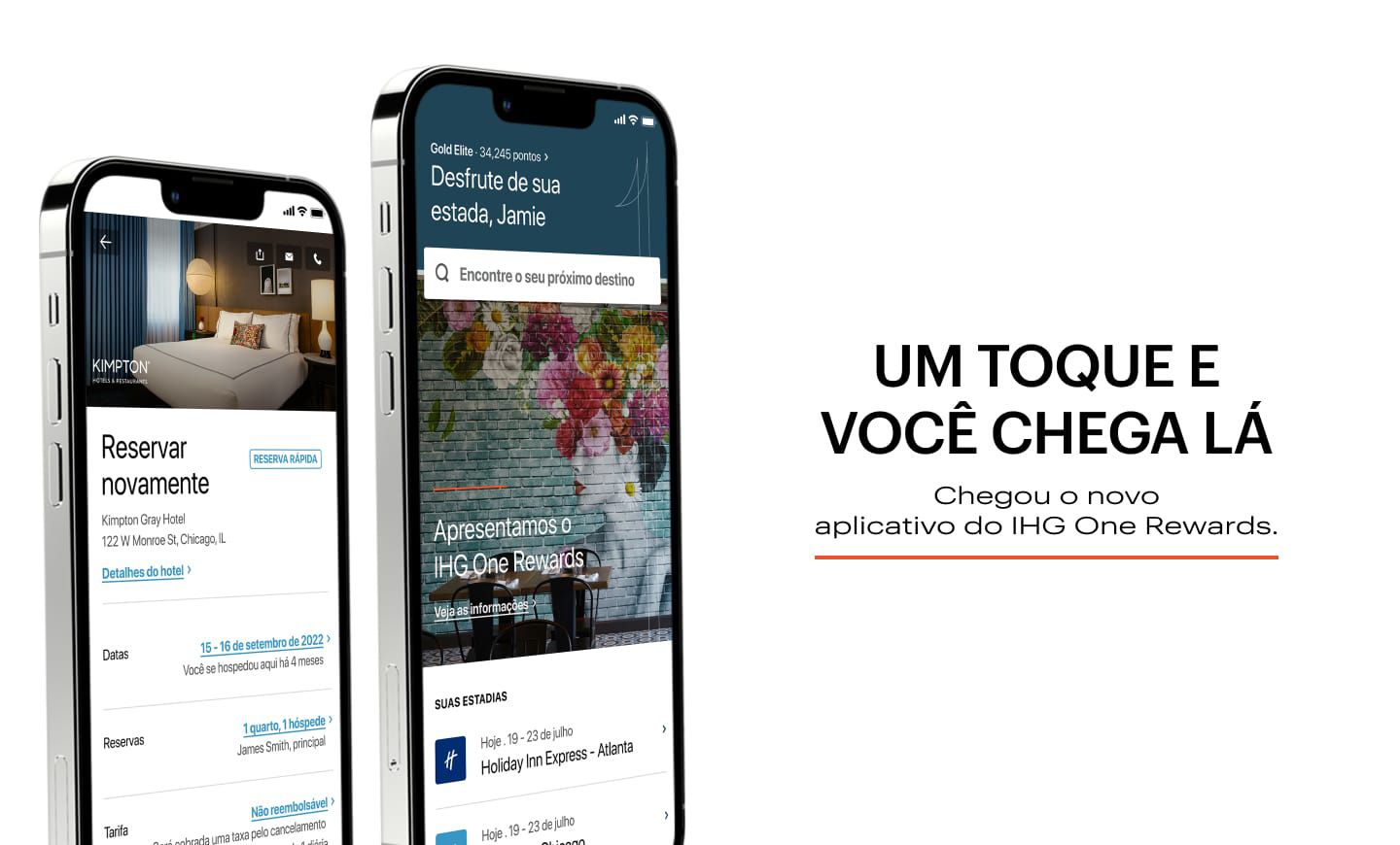UM TOQUE E VOCÊ CHEGA LÁ Chegou: o seu novo aplicativo do IHG One Rewards.