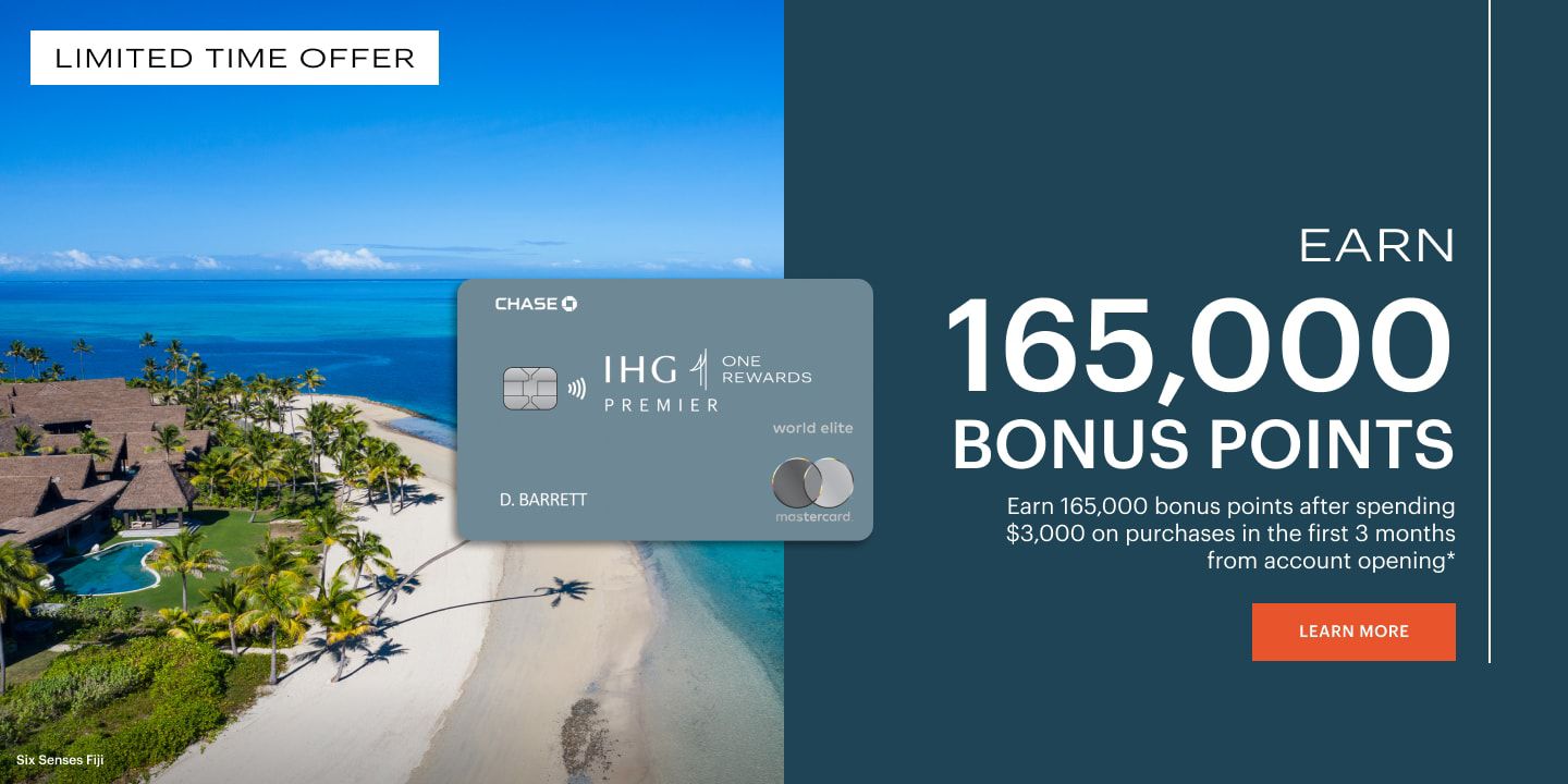 Earn 165,000 bonus points with the IHG One Rewards Premier Credit Card