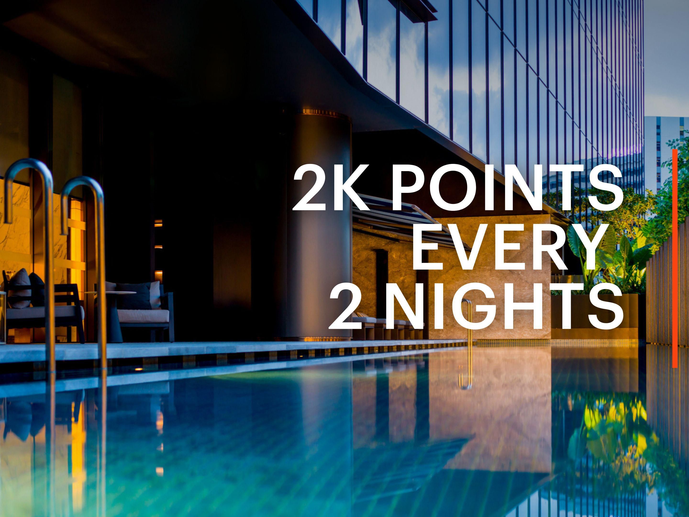 Earn 2K points every 2 nights