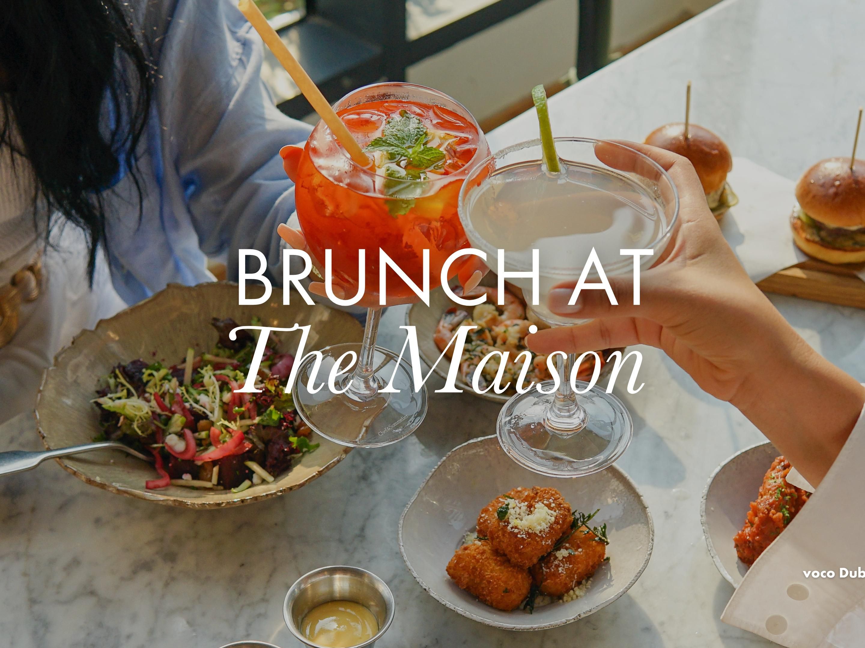 Brunch at The Maison